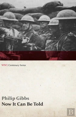 Bertrand.pt - Now It Can Be Told (Wwi Centenary Series)