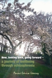 Now, Looking Back, Going Forward