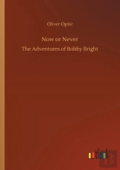 Now Or Never
