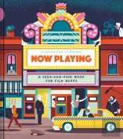 Now Playing: A Seek-And-Find Book For Film Buffs
