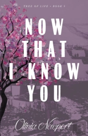 Now That I Know You