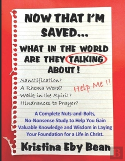 Bertrand.pt - Now That I'M Saved... What In The World Are They Talking About!