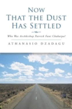 Bertrand.pt - Now That The Dust Has Settled: Who Was Archbishop Patrick Fani Chakaipa?