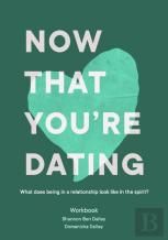 Now That You'Re Dating