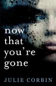 Now That You'Re Gone