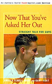 Now That You'Ve Asked Her Out