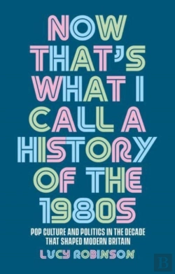 Bertrand.pt - Now That'S What I Call A History Of The 1980s