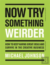 Now Try Something Weirder