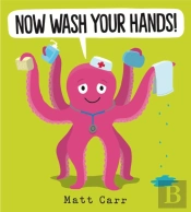 Now Wash Your Hands!