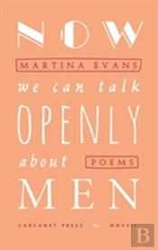 Now We Can Talk Openly About Men