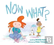 Now What?