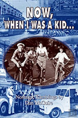 Bertrand.pt - Now, When I Was A Kid . . .: Nostalgic Ramblings By