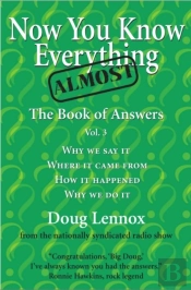 Now You Know Almost Everything