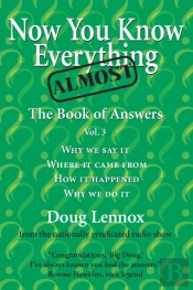 Now You Know Almost Everything