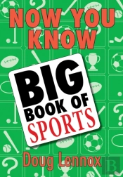 Now You Know Big Book Of Sports
