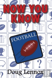 Now You Know Football