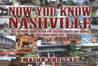 Now You Know Nashville
