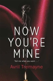 Now You'Re Mine