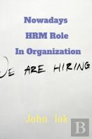 Nowadays Hrm Role In Organization