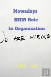 Nowadays Hrm Role In Organization
