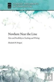 Nowhere Near The Line