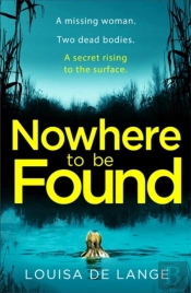 Nowhere To Be Found