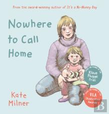 Nowhere To Call Home