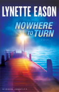 Nowhere To Turn Â€“ A Novel