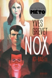 Nox Tome 1 : Ici-Bas