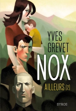 Bertrand.pt - Nox Tome 2 : Ailleurs
