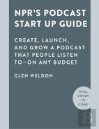 Npr#S Podcast Startup Guide