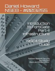Nse4 Study Guide Part-Ii Infrastructure