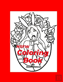 Bertrand.pt - Nsfw Coloring Book By Jesse Watson