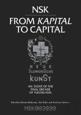 Nsk From <I>Kapital </I>To Capital