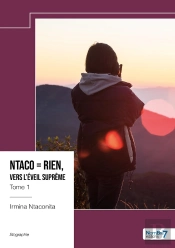 Ntaco - Rien, Vers L'Éveil Suprême - Tome 1