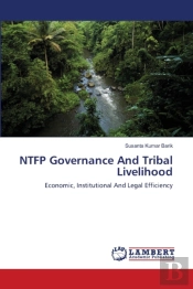 Ntfp Governance And Tribal Livelihood