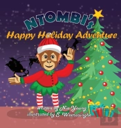 Ntombi'S Happy Holiday Adventure