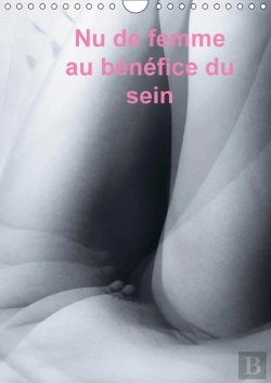 Bertrand.pt - Nu De Femme Au Benefice Du Sein Calendrier Mural 2018 Din A4 Vertical
