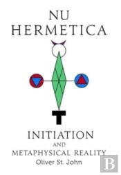 Nu Hermetica-Initiation And Metaphysical Reality