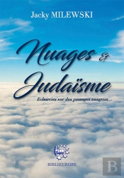 Nuages Et Judaïsme : Eclaircies Sur Des Passages Nuageux...