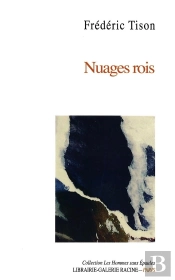 Nuages Rois - Ballades En Prose 2018-2020