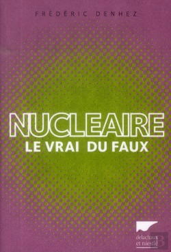 Bertrand.pt - Nucléaire ; Le Vrai Du Faux