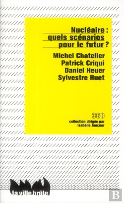 Bertrand.pt - Nucleaire : Quels Scenarios Pour Le Futur ?