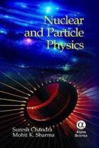 Nuclear And Particle Physics