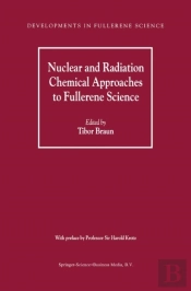 Nuclear And Radiation Chemical Approaches To Fullerene Science
