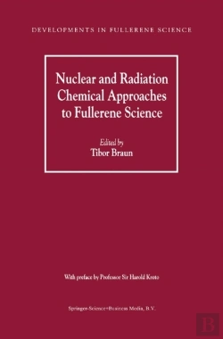 Bertrand.pt - Nuclear And Radiation Chemical Approaches To Fullerene Science