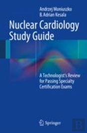 Nuclear Cardiology Study Guide