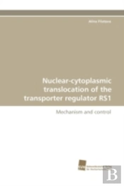 Nuclear-Cytoplasmic Translocation Of The Transporter Regulator Rs1