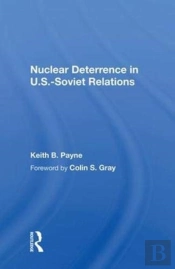 Nuclear Deterrence In U.S.-Soviet Relations