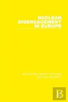 Nuclear Disengagement In Europe